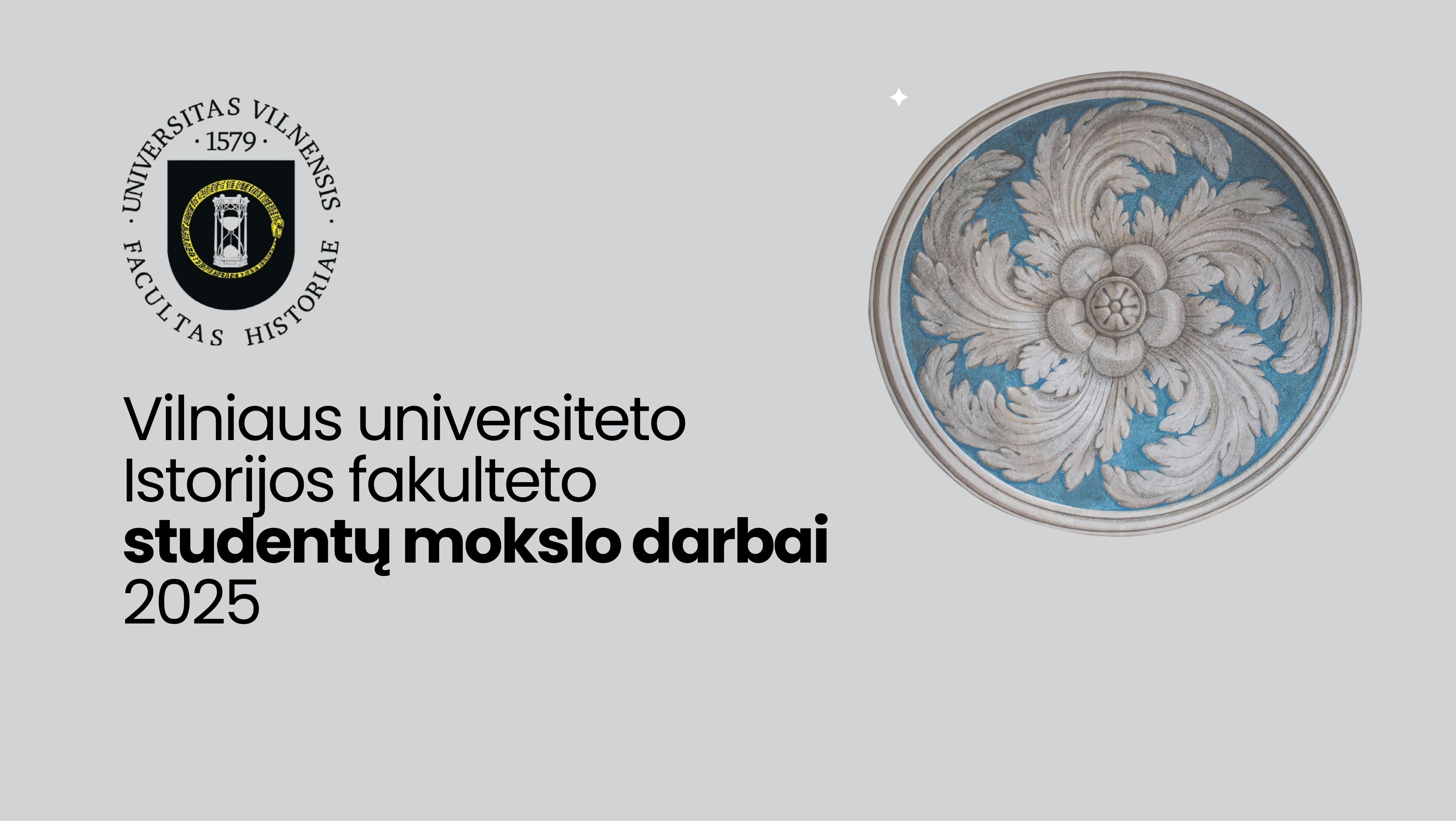 Vilniaus universiteto Istorijos fakulteto studentų mokslo darbai 2025